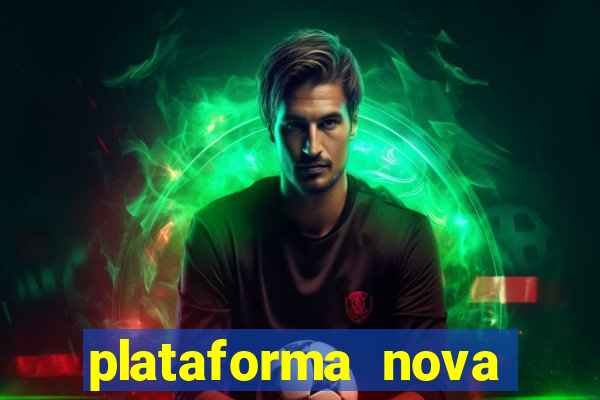 plataforma nova para jogar fortune tiger